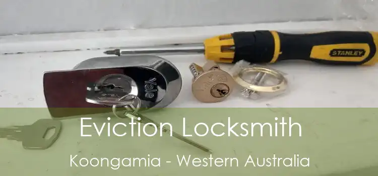 Eviction Locksmith Koongamia - Western Australia