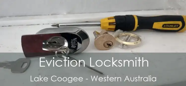 Eviction Locksmith Lake Coogee - Western Australia