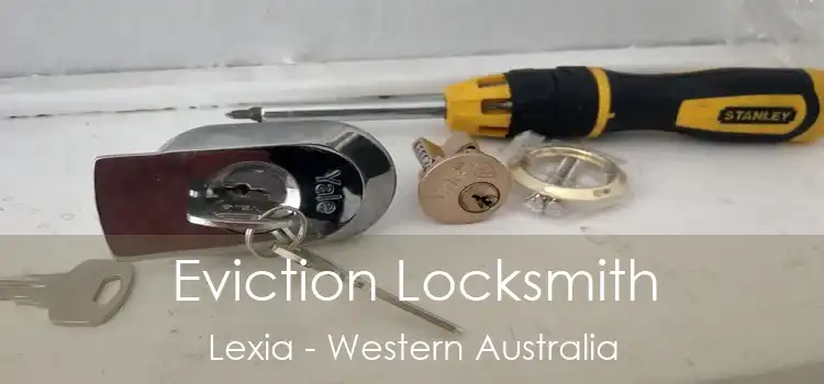 Eviction Locksmith Lexia - Western Australia