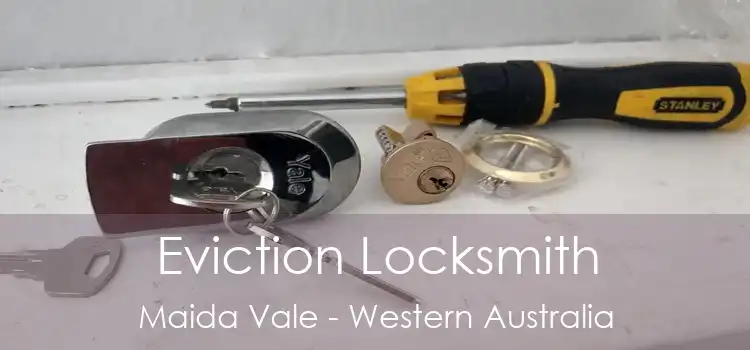 Eviction Locksmith Maida Vale - Western Australia
