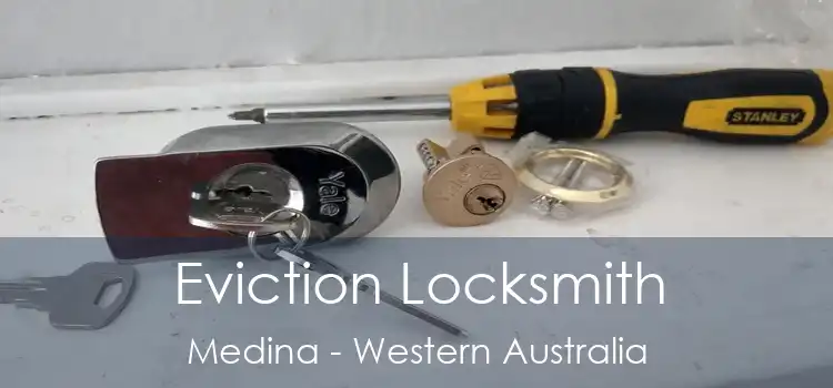 Eviction Locksmith Medina - Western Australia