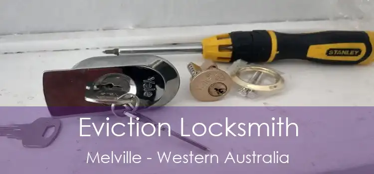 Eviction Locksmith Melville - Western Australia