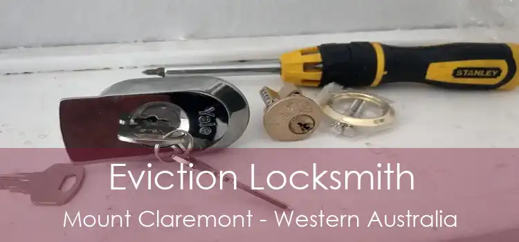 Eviction Locksmith Mount Claremont - Western Australia