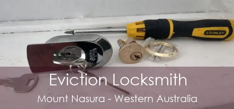 Eviction Locksmith Mount Nasura - Western Australia