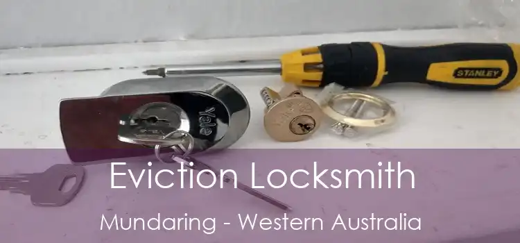 Eviction Locksmith Mundaring - Western Australia
