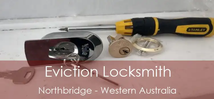 Eviction Locksmith Northbridge - Western Australia