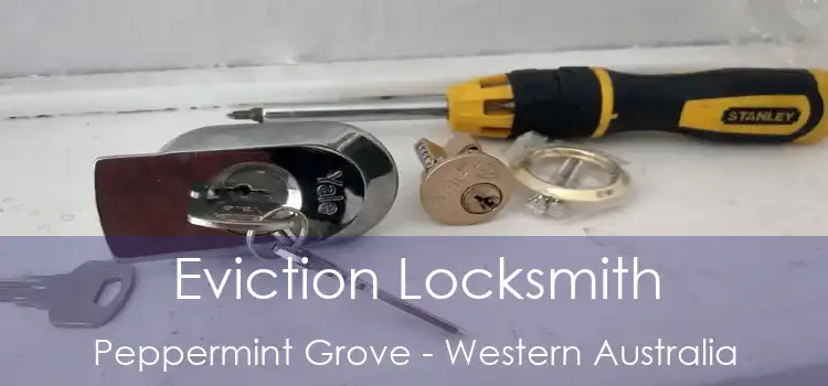 Eviction Locksmith Peppermint Grove - Western Australia