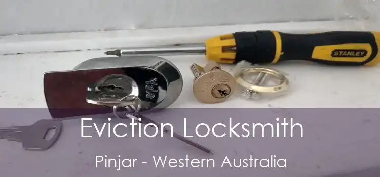 Eviction Locksmith Pinjar - Western Australia