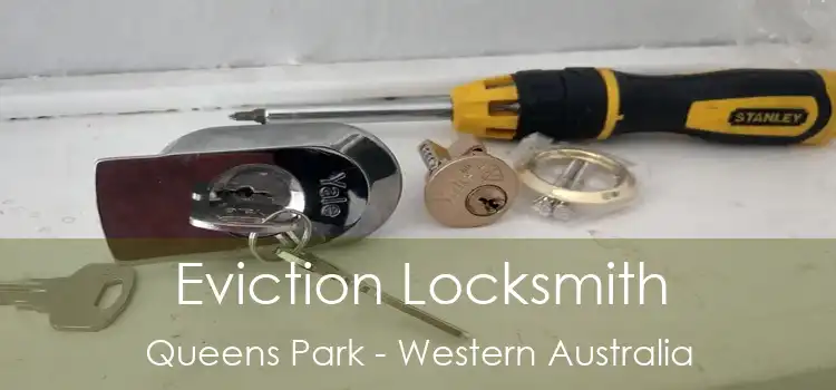 Eviction Locksmith Queens Park - Western Australia