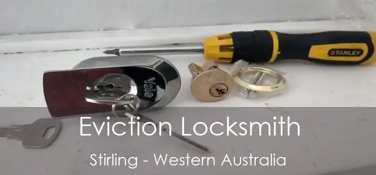 Eviction Locksmith Stirling - Western Australia