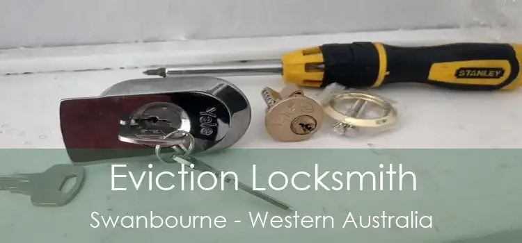 Eviction Locksmith Swanbourne - Western Australia