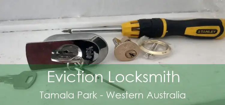 Eviction Locksmith Tamala Park - Western Australia