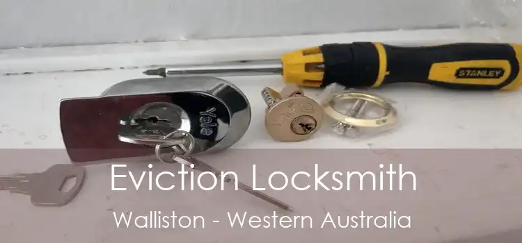 Eviction Locksmith Walliston - Western Australia