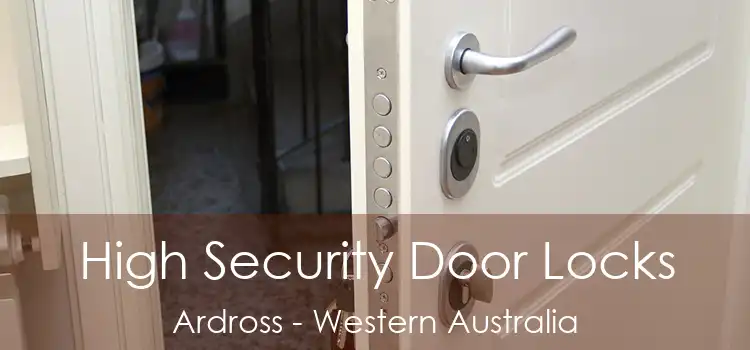 High Security Door Locks Ardross - Western Australia