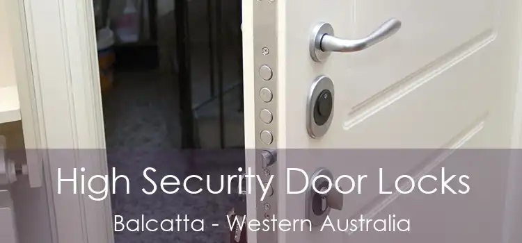 High Security Door Locks Balcatta - Western Australia