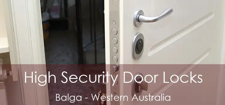 High Security Door Locks Balga - Western Australia