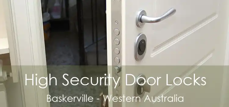 High Security Door Locks Baskerville - Western Australia