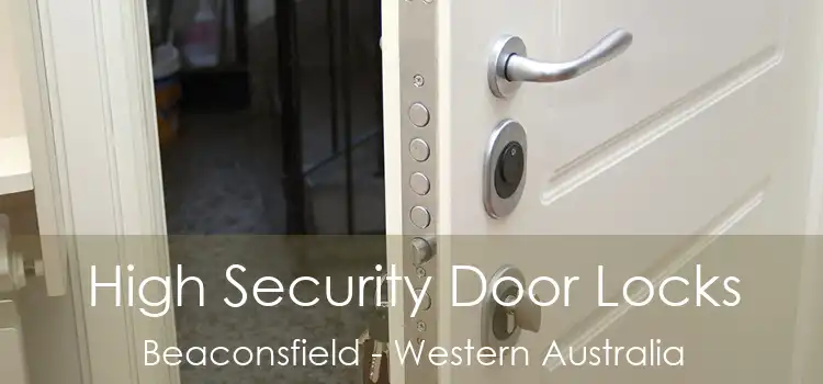 High Security Door Locks Beaconsfield - Western Australia