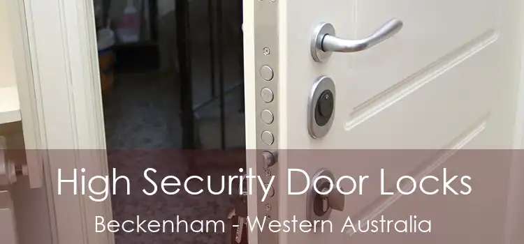 High Security Door Locks Beckenham - Western Australia