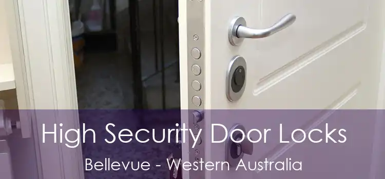 High Security Door Locks Bellevue - Western Australia