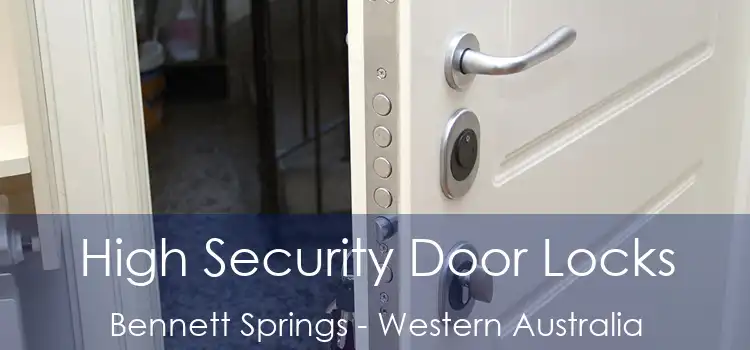 High Security Door Locks Bennett Springs - Western Australia