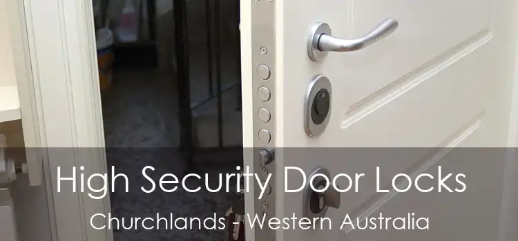 High Security Door Locks Churchlands - Western Australia