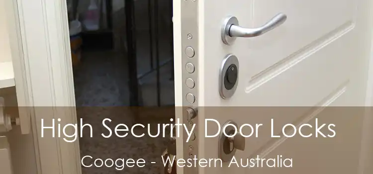 High Security Door Locks Coogee - Western Australia