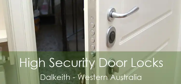 High Security Door Locks Dalkeith - Western Australia