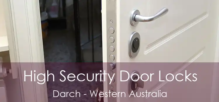 High Security Door Locks Darch - Western Australia