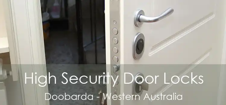 High Security Door Locks Doobarda - Western Australia