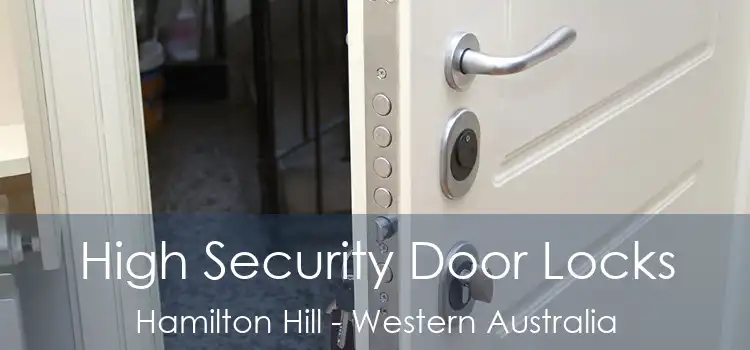 High Security Door Locks Hamilton Hill - Western Australia
