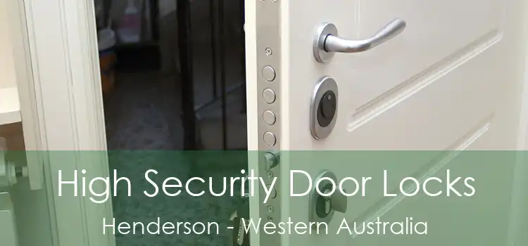 High Security Door Locks Henderson - Western Australia