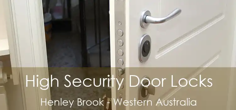 High Security Door Locks Henley Brook - Western Australia