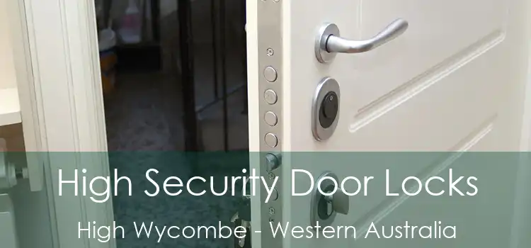 High Security Door Locks High Wycombe - Western Australia