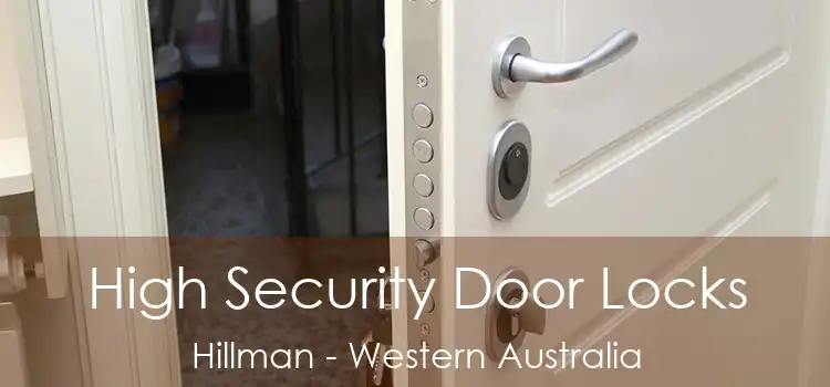 High Security Door Locks Hillman - Western Australia