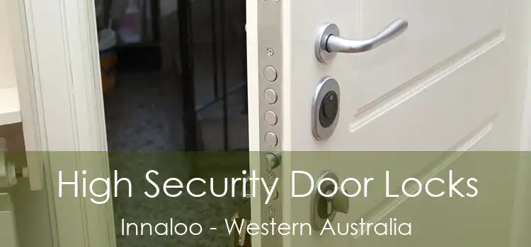 High Security Door Locks Innaloo - Western Australia