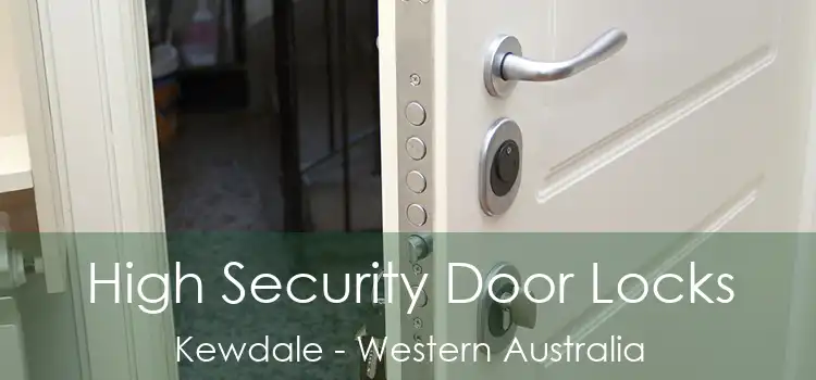 High Security Door Locks Kewdale - Western Australia