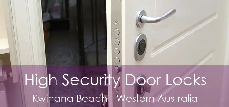 High Security Door Locks Kwinana Beach - Western Australia