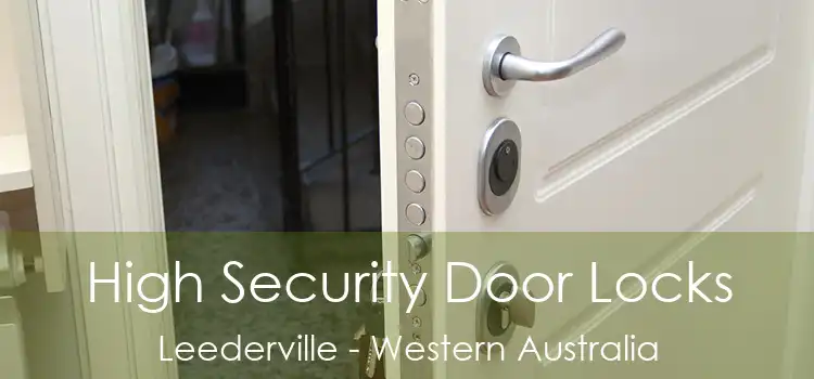 High Security Door Locks Leederville - Western Australia