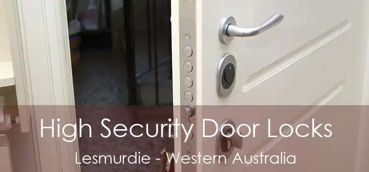 High Security Door Locks Lesmurdie - Western Australia