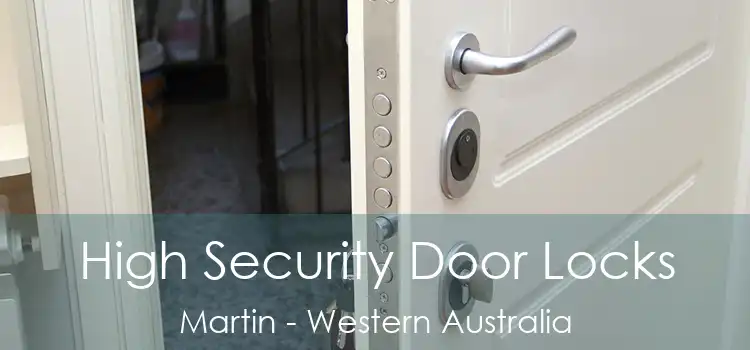 High Security Door Locks Martin - Western Australia