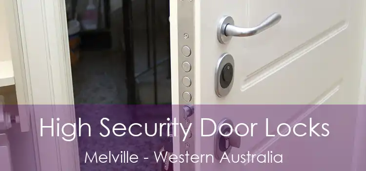 High Security Door Locks Melville - Western Australia