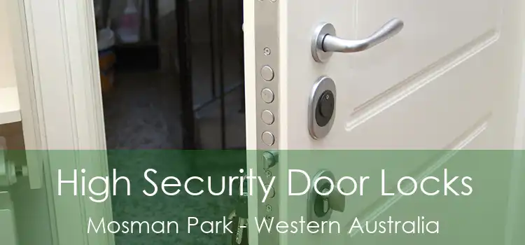 High Security Door Locks Mosman Park - Western Australia