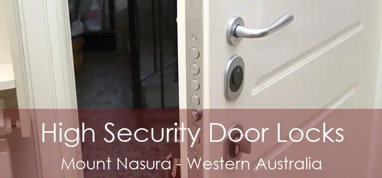High Security Door Locks Mount Nasura - Western Australia
