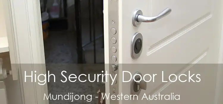 High Security Door Locks Mundijong - Western Australia