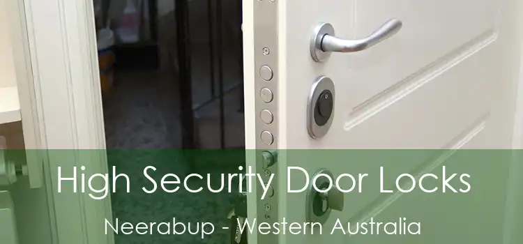 High Security Door Locks Neerabup - Western Australia