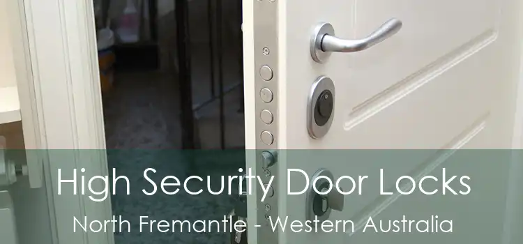High Security Door Locks North Fremantle - Western Australia