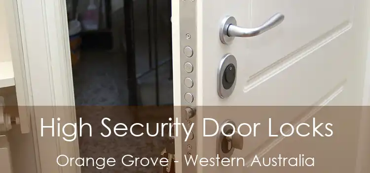 High Security Door Locks Orange Grove - Western Australia