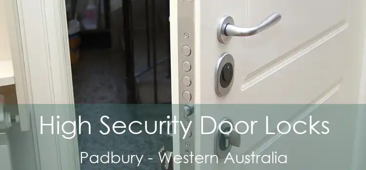 High Security Door Locks Padbury - Western Australia