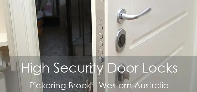High Security Door Locks Pickering Brook - Western Australia